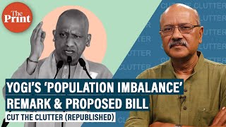 Revisiting the proposed Population Control Bill amid the ‘population imbalance’ remark by UP CM Yogi