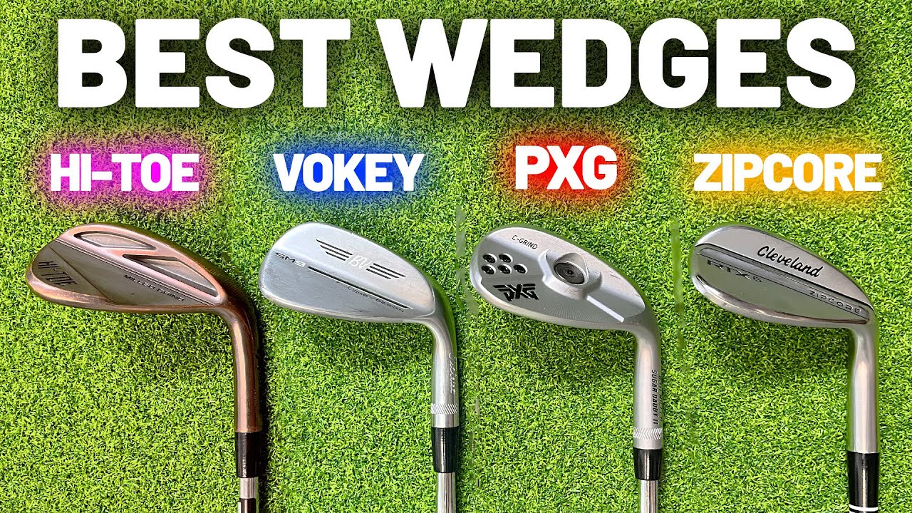 THESE ARE THE BEST WEDGES IN GOLF (...I Admit It) - YouTube