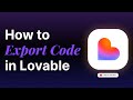 Lovable Export Code: How To Download Your Code (2025)