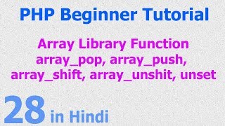 28 - PHP Array Function - Add Multiple Values, Modify - Delete Values