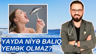 Yayda balıq yesək nə olar? Balıq yeməyin faydaları nələrdir? #balıq