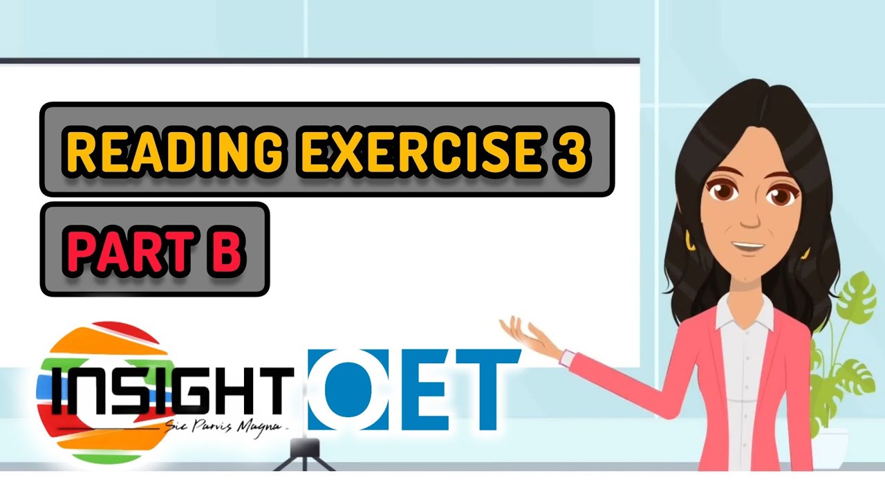 Reading Exercise 3 | How To Solve A Part B Question | OET Reading ...