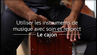 Comment entretenir un cajon (sous-titré en français)