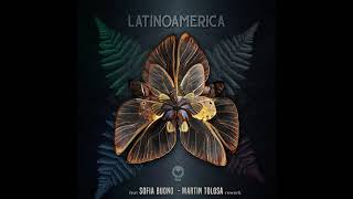 Calle 13 - Latinoamerica Ft. Sofia Buono (Martin Tolosa Rework)