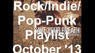 Rock/Indie/Pop-Punk Playlist - October 2013