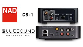 NAD CS-1 in Bluesound Professional-Anwendungen