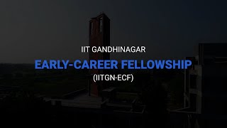 IITGN Early-Career Fellowship at IIT Gandhinagar