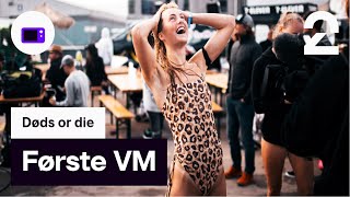 Første VM | Døds or die | TV 2