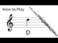 How to Play D on Flute