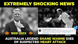 Shane Warne dead: Australia cricket legend dies aged 52