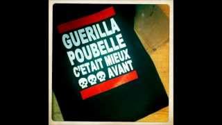 Guerilla Poubelle - Vivement La Guerre