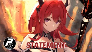 Nightcore - Statement | Lyrics