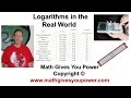 Logarithms in the Real World