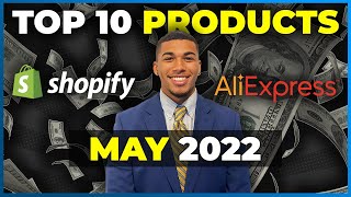 ⭐️ TOP 10 PRODUCTS TO SELL IN MAY 2022 | Shopify Dropshipping