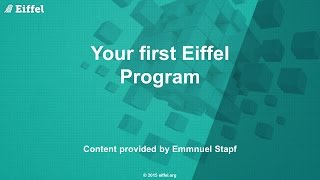 Your First Eiffel Program