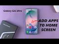 How To Add Apps To Home Screen Of Samsung Galaxy S26 / S26 Ultra