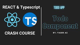 6 - React Typescript Crash Course - Todo Component