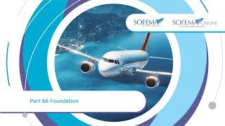 Part 66 Foundation Online Course Introduction - Sofema Online