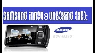 Samsung Innov8 i8510 Smartphone Unboxing (Unlocked):