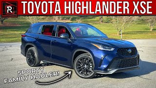 The 2024 Toyota Highlander XSE Is A More Sporty Turbocharged 3-Row Family Hauler