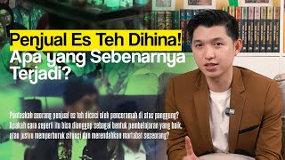 PENJUAL ES TEH DIHINA!!! Apa Yang Sebenarnya terjadi???