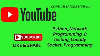 Python Network Programming 8 Testing Locally Socket Programming