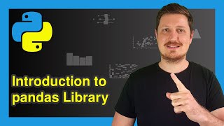 Introduction to pandas Library in Python (Tutorial & Examples) | DataFrame Manipulation & Analysis