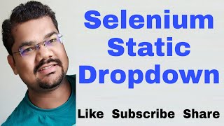How To Handle Static Dropdown in Selenium | Static Dropdown in Selenium Webdriver using Java