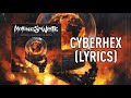 Motionless In White - Cyberhex [LYRICS]