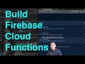 NextJS 14 + Firebase App | 10 | Build Firebase/Google Cloud Functions