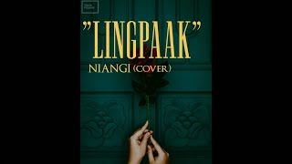 Lingpaak - Niangi (cover) | Phuak: Lengtong Kam Khen | Lyric video