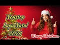 Nonstop Lagu Natal 2024 - Lagu Rohani