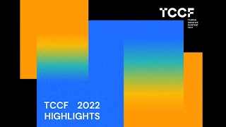 TCCF 2022 Highlights