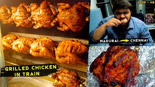 Grilled Chicken in Madurai to Chennai TRAIN | Bismi Biryani Corner | ISM Squad