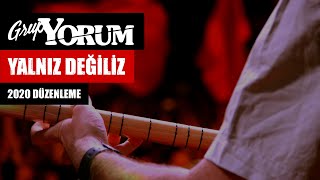 Grup Yorum - Yalnız Değiliz [2020 Düzenleme]