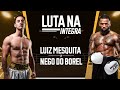 FMS 5 LUIZ MESQUITA VS NEGO DO BOREL LUTA COMPLETA