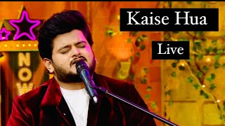 Kaise Hua | Vishal Mishra | Live | TKSS