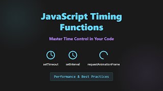 JavaScript Timing Functions: Master setTimeout, setInterval & requestAnimationFrame [Hindi]