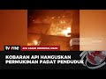 Lima Rumah Hangus Terbakar, Satu Orang Tewas | AKIS tvOne