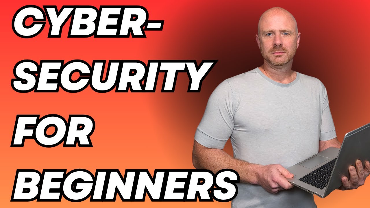Cybersecurity For Beginners Youtube