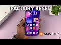 How To Factory Reset Xiaomi 17 Pro