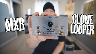 Dad Plays A Looper - MXR Clone Looper!