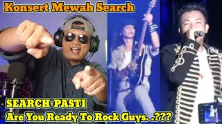 SEARCH - PASTI(Concert Rockin On Rooftop)Mantapp Jiwaaa!!!! 🇮🇩Reaction