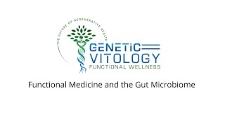 Functional Medicine Gut Microbiome