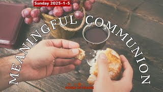 (中Eng) 2025.1.5. Meaningful Communion