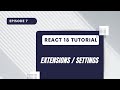 React 18 Tutorial - Extensions and Settings