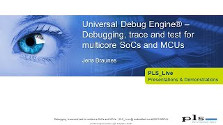 Universal Debug Engine – Debugging, trace and test for multicore SoCs and MCUs