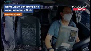 Bukti video pengiring TMJ pukul pemandu Grab | 14 Ogos 2024 #news #berita