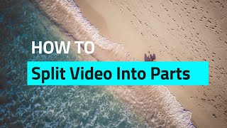 How to Split Video into Parts with One Click | Video Splitter (2024)