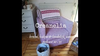 Creanelia brei- en haakpodcast nr. 35 | Een nieuwe podcastplek en de Eva cardigan